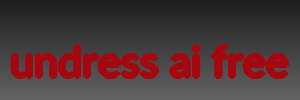 Undress Ai Free : Generate Deepnude For Free Ai Undress App